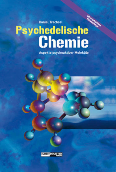 Psychedelische Chemie | Daniel Trachsel | 2016 | deutsch - Nachtschatten Verlag Ag