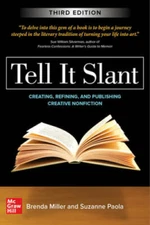 Tell It Slant, Third Edition - Paperback By Miller, Brenda - GOOD