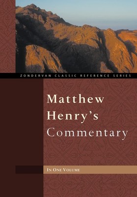 Matthew Henry's Commentary One Volume - hardcover Henry, Matthew
