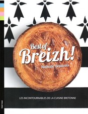 BEST OF BREIZH ! LES INCONTOURNABLES DE LA CUISINE BRETONNE NATHALIE BEAUVAIS 