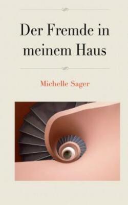 Der Fremde In Meinem Haus