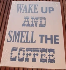 Wake Up & Smell The Coffee,Beige background 13" x 18" Canvas on Wooden Frame