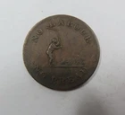Upper Canada Large Half Penny Token No Labor No Bread, Speed the Plough V SCARCE