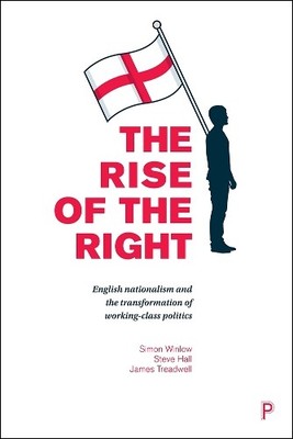 Steve Hall James Treadwell Simon Winlow The Rise of the Right (Taschenbuch)