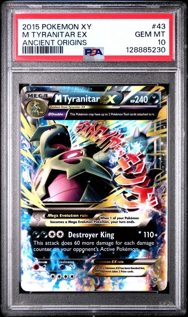 2015 POKEMON XY ANCIENT ORIGINS #43 M TYRANITAR EX PSA 10