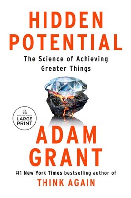 Hidden Potential: The Science of Achieving Greater Things (Random House Larg...