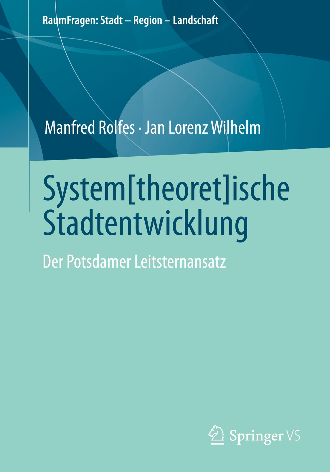 Thumbnail - Manfred Rolfes (u. A.) | System Theoret Ische Stadtentwicklung |