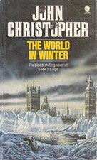 The world in winter (Sphere popular classics) by Christopher, John Book The