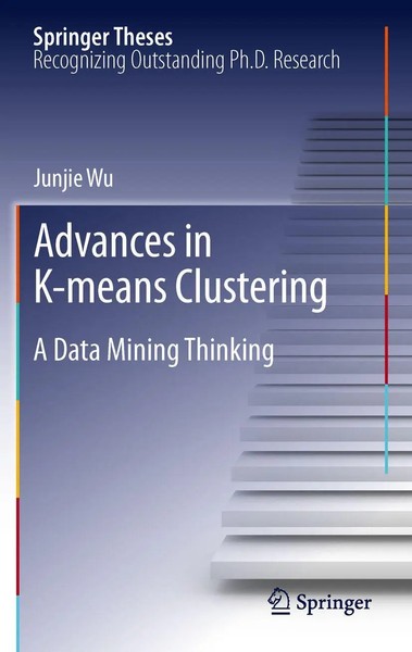 Advances In K-Means Clustering A Data Mining Thinking Junjie Wu Taschenbuch Xvi-image