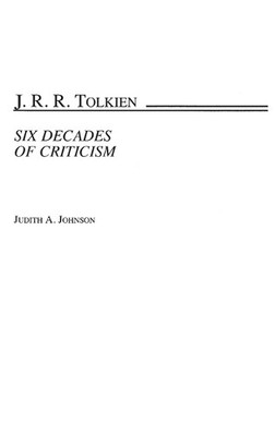 J.R.R. Tolkien by Judith A. Johnson - 9780313250057