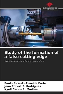 Study of the formation of a false cutting edge by Paulo Ricardo Almeida Forte Pa