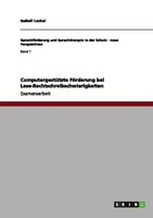 ComputergestüTzte FöRderung Bei Lese-Rechtschreibschwierigkeiten Isabell Leckel