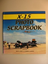 X-15 Photo Scrapbook Compiled by Landis and Jenkins