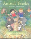 Animal Tracks: Wild Poems to Read Aloud by Charles Ghigna, John Speirs (Hardback, 2004)