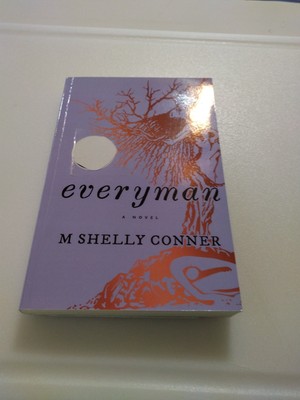 Everyman by M Shelly Conner: Used. Advanced Reading Copy S61