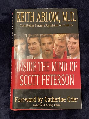 Catherine Crier Inside The Mind Of Scott Peterson Hardcover Book 2005