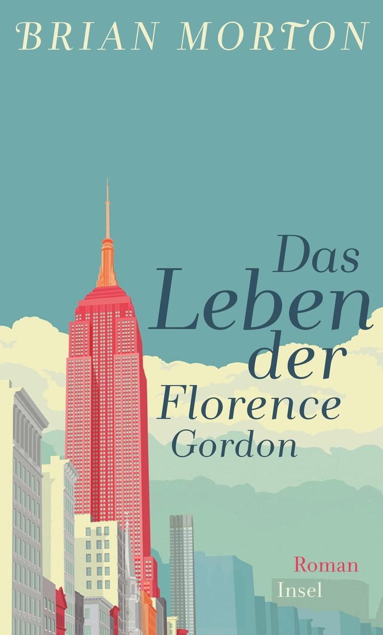 Thumbnail - Das Leben Der Florence Gordon - Brian Morton - 9783458176497