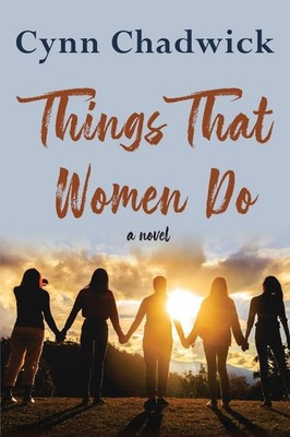 Things That Women Do - Chadwick, Cynn - Good - See condition notes