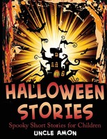 Halloween Geschichten FüR Kinder, Gruselige Kurzgeschichten, Band 6