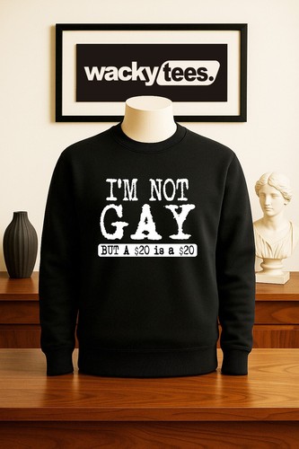 Im Not Gay but 20 is a 20 Camiseta Divertida Gráfica Humor Adulto - Imagen 9 de 12