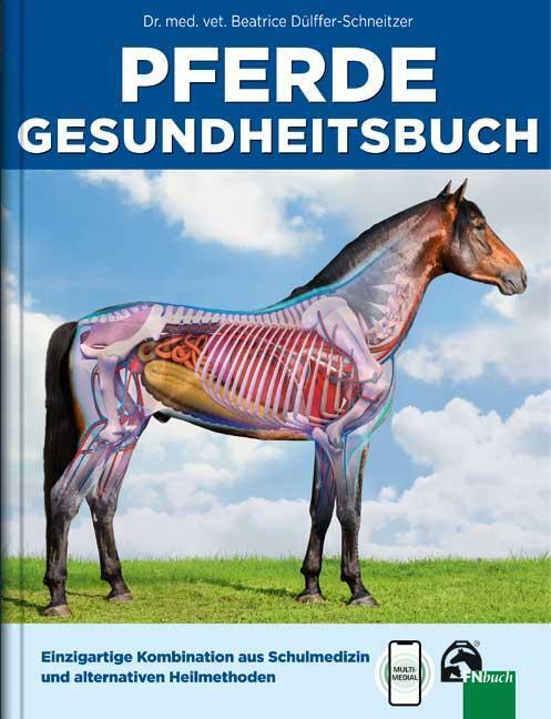 Thumbnail - Pferde Gesundheitsbuch - Beatrice Dülffer-schneitzer - 9783885427186