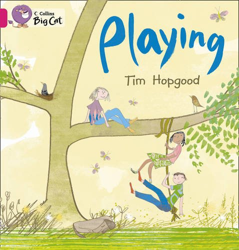 Playing: Band 01B/Pink B (Collins Big Cat) - Hopgood, Tim