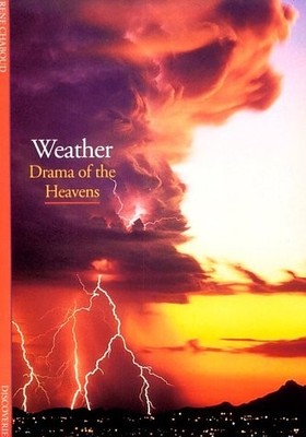 DISCOVERIES: WEATHER (DISCOVERIES (HARRY ABRAMS)) By Rene Chabout **Excellent**