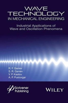 Wave Technology in Mechanical Engineering: Industrial Applications of Wave and O