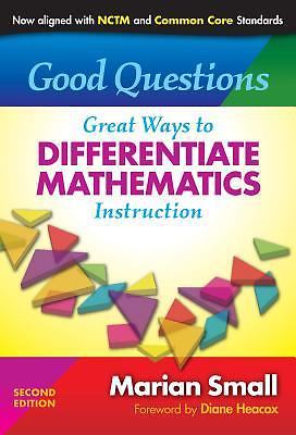 Good Questions: Great Ways to Differentiate- 0807753130, Marian Small, paperback