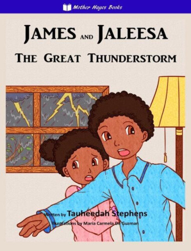 Thumbnail - James And Jaleesa: The Great Thunderstorm By Stephens, Tauheedah