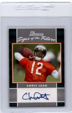 CHRIS LEAK 2007 BOWMAN FOOTBALL SIGNS OF THE FUTURE AUTO CHICAGO BEARS *12942
