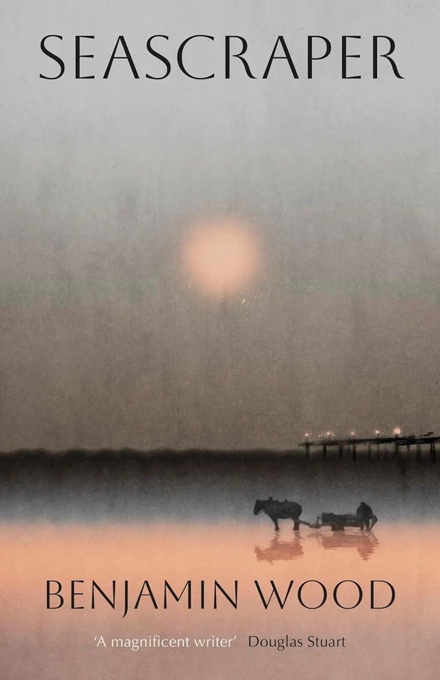 Seascraper by Benjamin Wood (2025 Booker Longlist) Hardback - Image 2 of 2