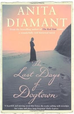 The Last Days of Dogtown, Diamant, Anita, Used; Good Book