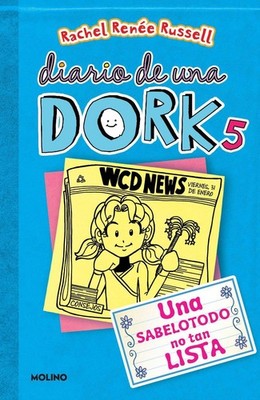 Una sabelotodo no tan lista / Dork Diaries: Tales from a Not-So-Smart Miss Know-