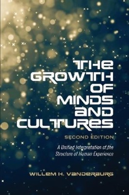 Willem H. Vanderburg The Growth of Minds and Culture (Paperback) (UK IMPORT)