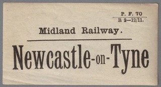MIDLAND RAILWAY LUGGAGE LABEL NEWCASTLE ON TYNE (L/C serifs) (P.F.70. R.2)12/11