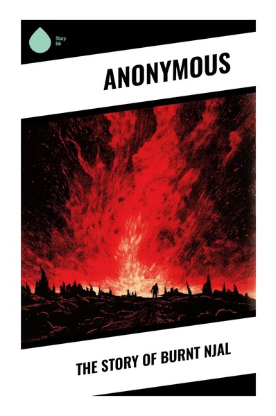 Anonymous | The Story Of Burnt Njal | Taschenbuch | Englisch (2023) | Sharp Ink-image