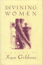 Divining Women - Hardcover, by Gibbons Kaye - Good g