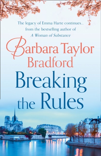 Breaking the Rules by Barbara Taylor Bradford (Paperback Book)