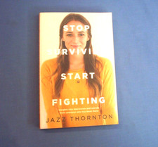 Stop Surviving Start Fighting By Jazz Thornton - Paperback