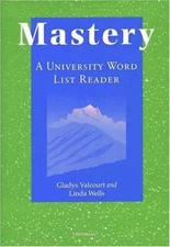 Mastery: A University Word List Reader (Vocabulary Mastery Series)