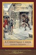 The Illustrated Christmas Carol: 20..., Dickens, Charle