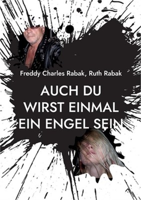 Auch Du wirst einmal ein Engel sein: w�hrend ich es mit einer Teufelin treibe (P