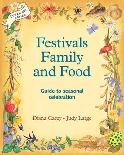 Diana Carey Judy Large Festivals, Family and Food (Tascabile)