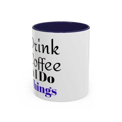 Taza de café - Cita divertida, 1st tomo el café y luego hago las cosas - Imagen 22 de 33