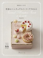 Seasonal miniature sweets a la carte made with polymer clay Japan Craft Book