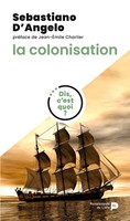 Dis, C'est Quoi La Colonisation ? | Sebastiano D'angelo | Taschenbuch | 2025