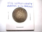 1855 SEATED LIBERTY QUARTER WITH ARROWS VERY NICE CONDITION