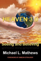 Michael L. Mathews | Heaven 3.0 | Taschenbuch | Englisch (2012) | Authorhouse