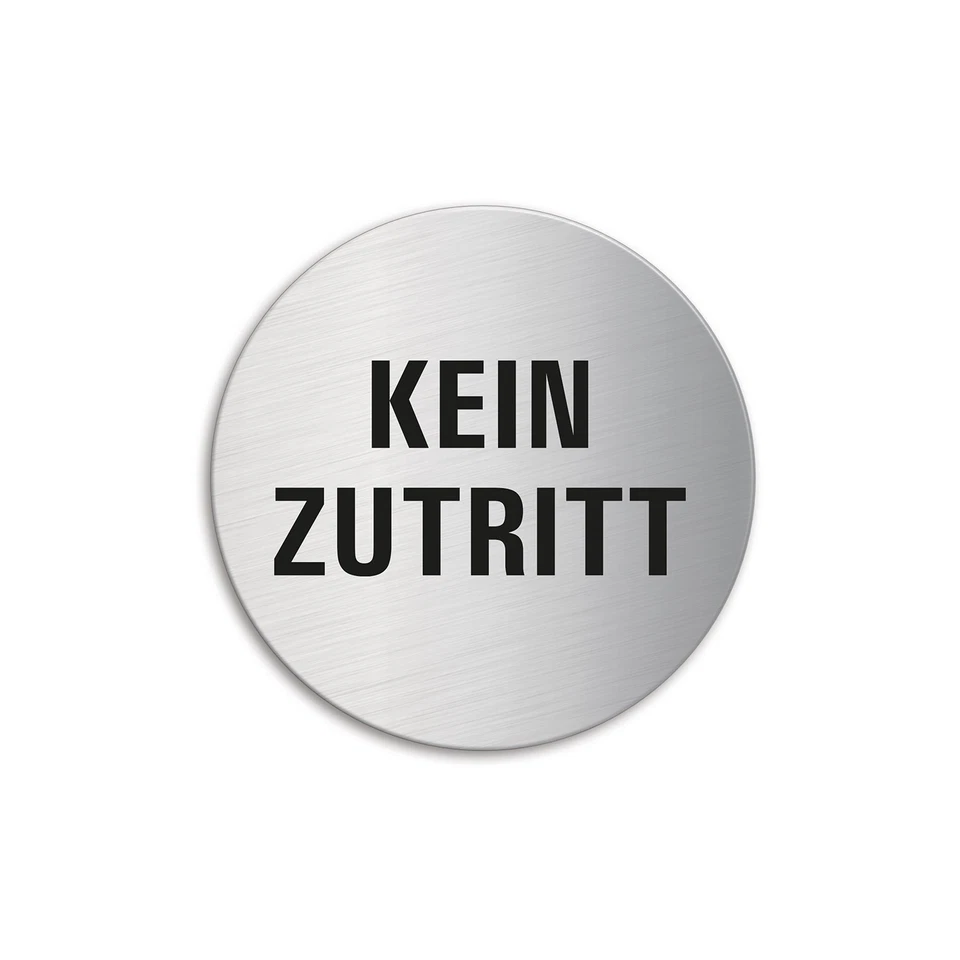 Schild Kein Zutritt Ø 60 mm Rürschild aus Edelstahl matt gebürstet selbstklebend - Bild 1 von 1